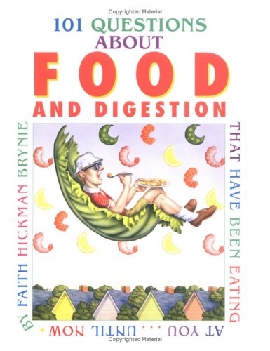 101 Questions About Food/Digestion
