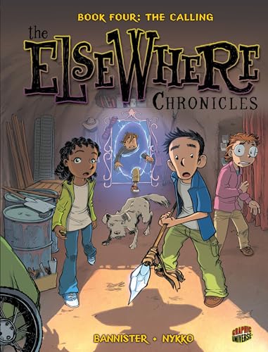 Book Four: The Calling (The ElseWhere Chronicles)