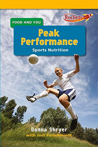 Peak Performance: Sports Nutrition (Benchmark Rockets)