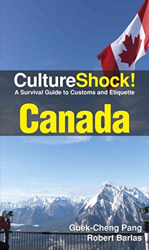 Canada: A Survival Guide to Customs and Etiquette (Culture Shock!)