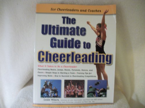 The Ultimate Guide to Cheerleading