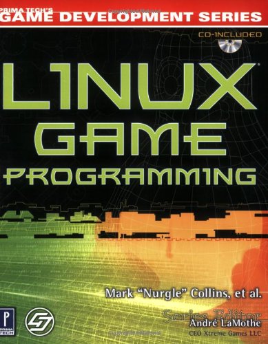 Linux Game Programming w/CD (Prima Tech's Game Development)