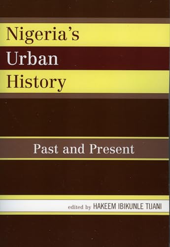 Nigeria's Urban History: Past and Present