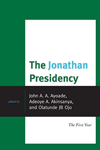 The Jonathan Presidency: The First Year