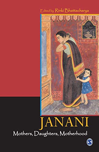 Janani: Mothers, Daughters, Motherhood