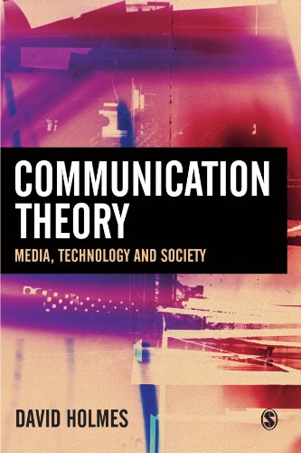 Communication Theory: Media, Technology And Society