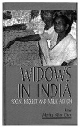 Widows in India: Social Neglect and Public Action