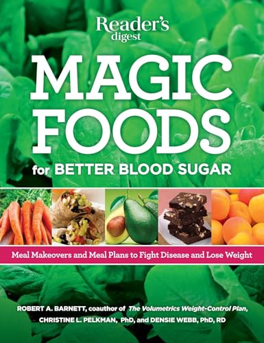 Magic Foods: Simple Changes You Can Make to Supercharge Your Energy, Lose Weight and Live Longer