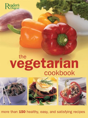 The Vegetarian Cookbook: The Complete Guide to Vegetarian Food and Cooking