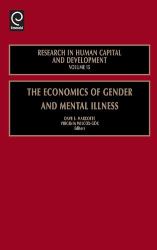 The Economics of Gender and Mental Illness: 15 (Research in Human Capital and Development)