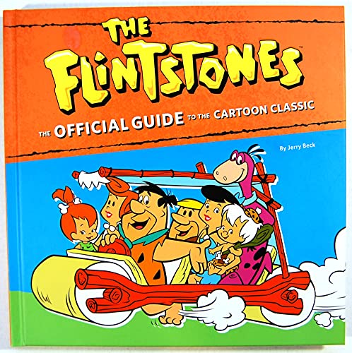 The Flintstones: The Official Guide to the Cartoon Classic