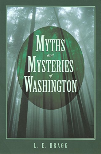 Myths And Mysteries Of Washington