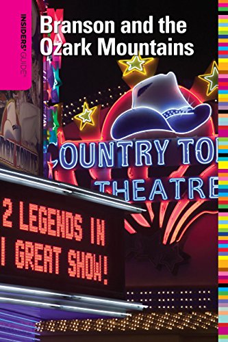 Insiders' Guide® to Branson and the Ozark Mountains (Insiders' Guide Series)