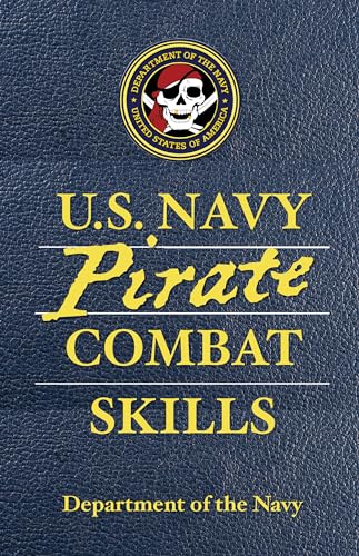 U.S. Navy Pirate Combat Skills