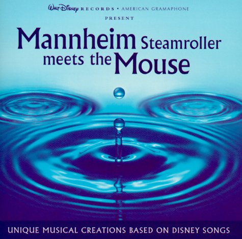 Mannheim Steamroller Meets the Mouse