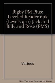 Rigby PM Plus: Leveled Reader 6pk Blue (Levels 9-11) Jack and Billy and Rose