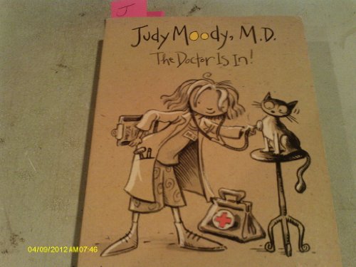 Judy Moody, M.D.: The Doctor Is In!