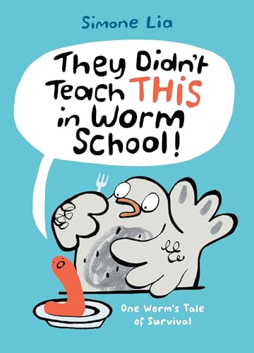 They Didn't Teach THIS in Worm School!