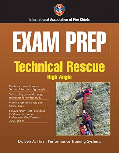 Exam Prep: Technical Rescue: High Angle and Swift Water Rescue (Exam Prep Series)