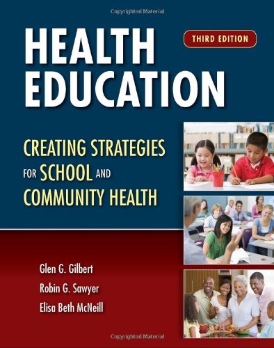 Health Education: Creating Strategies for School and Community Health