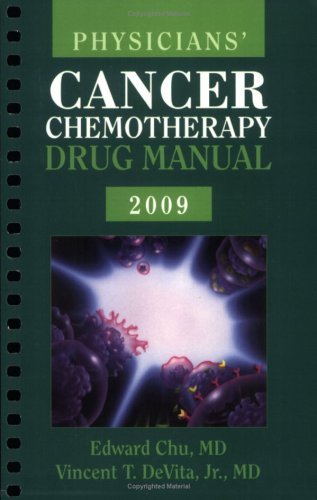 Physicians' Cancer Chemotherapy Drug Manual 2009