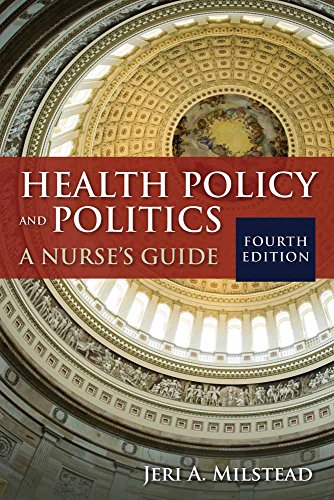 Health Policy and Politics: A Nurse's Guide