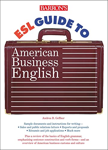 ESL Guide to American Business English (Barron's ESL Proficiency)
