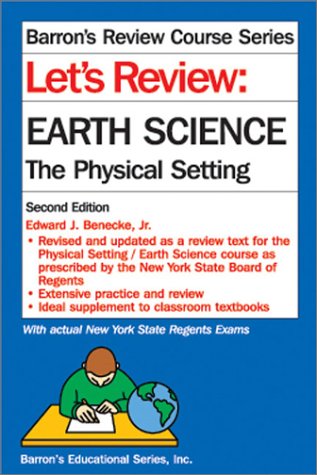 Let's Review: Earth Science---The Physical Setting