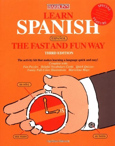 Learn Spanish, Espanol, the Fast and Fun Way
