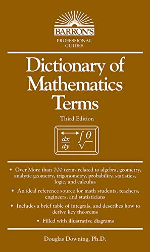 Dictionary of Mathematics Terms (Barron's Professional Guides)