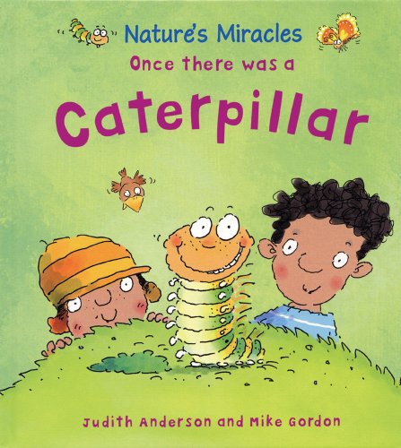 Once There Was a Caterpillar
