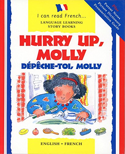 Hurry Up, Molly/Depeche-Toi, Molly
