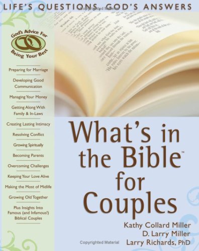 What's in the Bible for Couples: Life's Choices, God's Answers (What's in the Bible for You?)