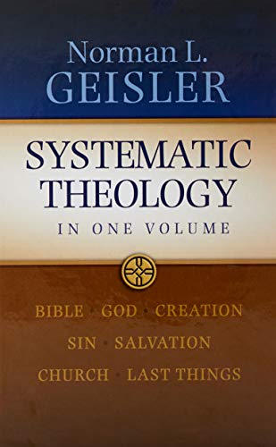 Systematic Theology: In One Volume