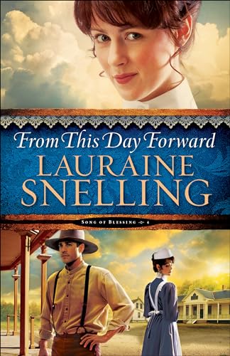 From This Day Forward: 4 (Song of Blessing)