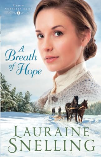 A Breath of Hope: 2 (Under Northern Skies)