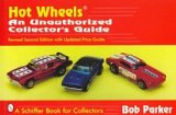 Hot Wheels: A Collector's Guide