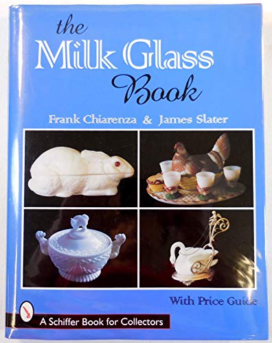 The Milk Glass Book