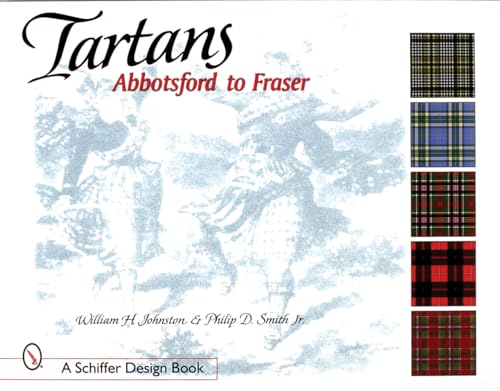 TARTANS: Abbotsford to Fraser (Schiffer Book for Collectors)