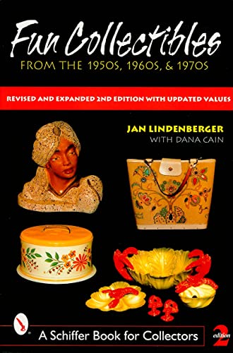 Fun Collectibles of the 1950s, '60s & '70s: A Handbook & Price Guide (A Schiffer Book for Collectors)