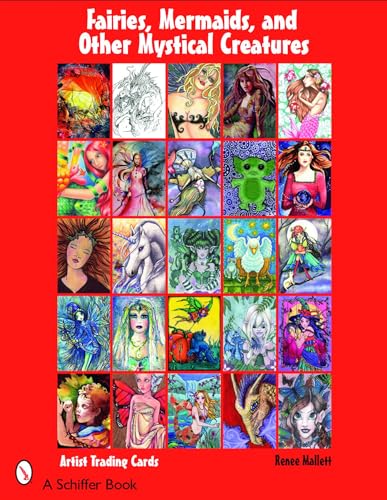 Fairies, Mermaids, and Other Mystical Creatures: Artist Trading Cards