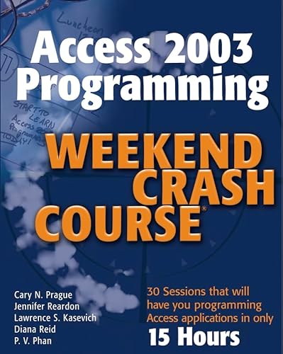Access 2003 Programming Weekend Crash Course