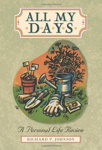 All My Days: A Personal Life Review