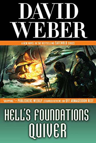 Hell's Foundations Quiver (Safehold, 8)