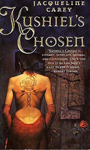 Kushiel's Chosen: A Novel