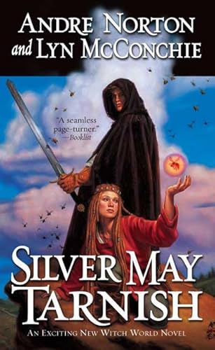 Silver May Tarnish (Witch World Chronicles)