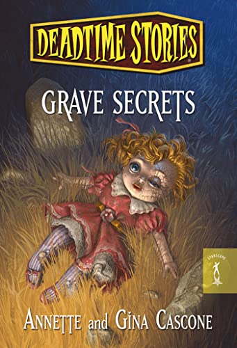 Deadtime Stories: Grave Secrets