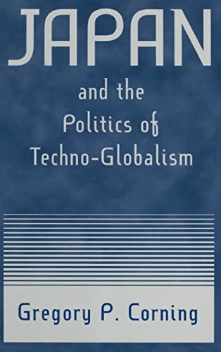 Japan and the Politics of Techno-globalism