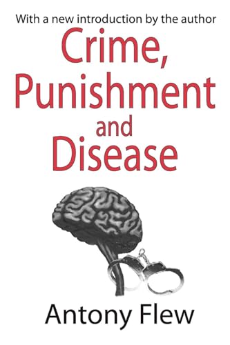 Crime, Punishment and Disease