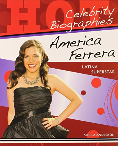 America Ferrera: Latina Superstar